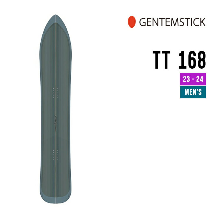 GENTEMSTICK ゲンテンスティック 23-24 TT 168 ティーティー [早期予約] [特典多数] 2023-2024 スノボ スノーサーフ