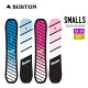 BURTON o[g 23-24 SMALLS SNOWBOARD X[Y Xm[{[h Ki \ 2023-2024 Xm[{[h LbY