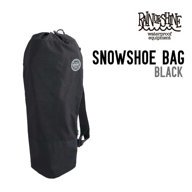 RAIN OR SHINE CIAVC SNOWSHOE BAG Xm[V[ obO Ki Xm[{[h obNJg[ R oR