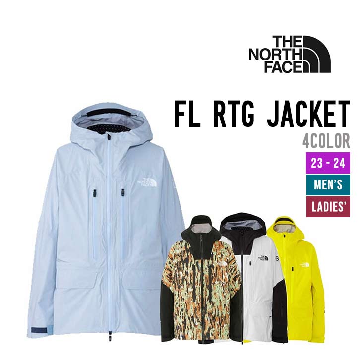 楽天【SIDECAR】SURF＆SNOWTHE NORTH FACE ザ ノースフェイス 23-24 FL RTG JACKET エフエル アールティージー ジャケット 正規品 2023-2024 早期予約 スノーボード スキー