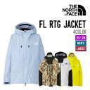 THE NORTH FACE U m[XtFCX 23-24 FL RTG JACKET GtG A[eB[W[ WPbg Ki 2023-2024 \ Xm[{[h XL[