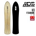 MOSS SNOWSTICK X Xm[XeBbN 24-25 U3 FISHBONE [X[ tBbV{[ \ 2024-2025 Xm[{[h pE_[{[h jZbNX