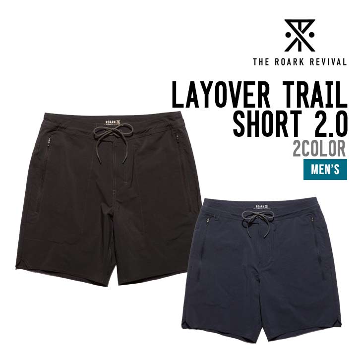 THE ROARK RIVIVAL   ХХ LAYOVER TRAIL SHORT 2.0 쥤С ȥ쥤 硼...