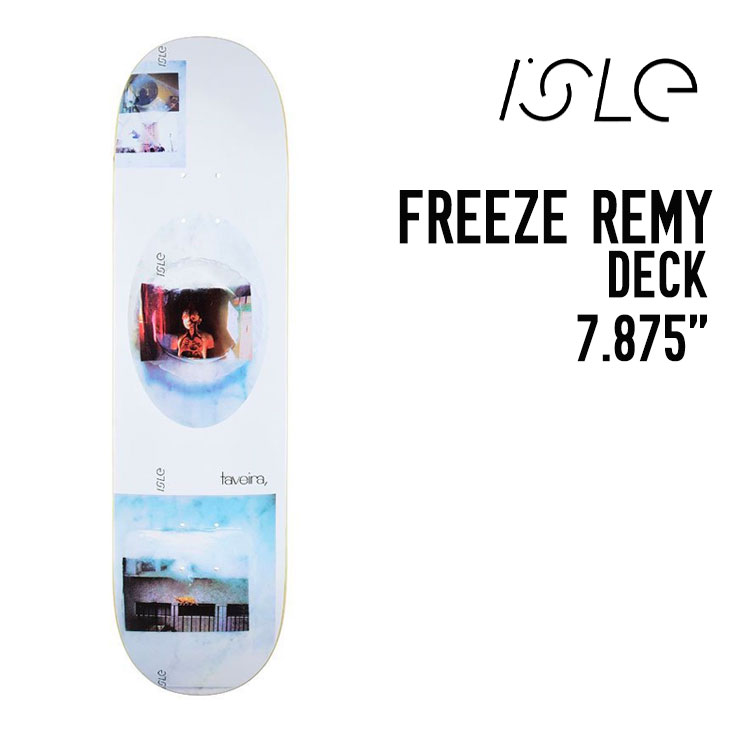 FREEZE REMY フリーズ レミー ISLE アイル スケートボード スケボー 7.875