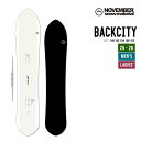NOVEMBER ノベンバー 25-26 BACKCITY バックシティー 2025-2026 早期予約 スノーボード パウダー ユニセックス