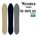 MAVERICK FIGURES マーベリック フィギュアズ 24-25 THE SOUTH 163 ザ サウス 2024-2025 正規品 スノーボード パウ...