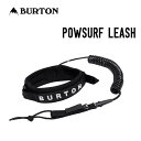 BURTON バートン POWSURF LEASH パウサーフ リーシュ 正規品 スノーボード スノーサーフ パウサーフィン 雪板
