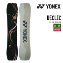 YONEX ヨネックス 25-26 DECLIC デクリック スノーボード 2025-2026 早期予約 特典多数 レディース