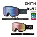 SMITH スミス 25-26 BLAZER ブレイザー スノーボード ユニセックス 2025-2026 早期予約 ゴーグル