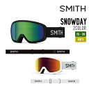 SMITH スミス 25-26 SNOWDAY スノーデイ スノーボード キッズ 2025-2026 早期予約 ゴーグル