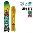 UNIT ユニット 25-26 STROLLER ストローラー スノーボード 2025-2026 早期予約 ユニセックス パウダー