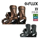 FLUX フラックス 25-26 XV エックスブイ スノーボード 早期予約 バインディング ユニセックス 2025-2026