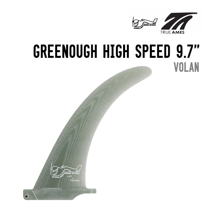 TRUE AMES トゥルーアムス GREENOUGH グリノー HIGH SPEED 9.7 VOLAN サーフボード...