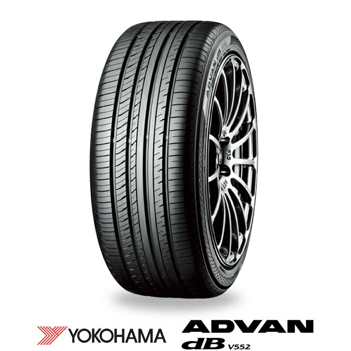  о   2024ǯ  襳ϥޥ 225/55R17 101W XL ADVAN dB  ɥХ ǥ٥  V552 17 ޡ 