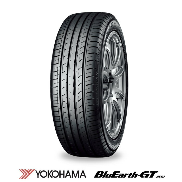   ヨコハマタイヤ 235/45R18 94W BluEarth-GT （ ブルーアース・ジーティー・エーイーゴーイチ ） AE51 18インチ サマータイヤ