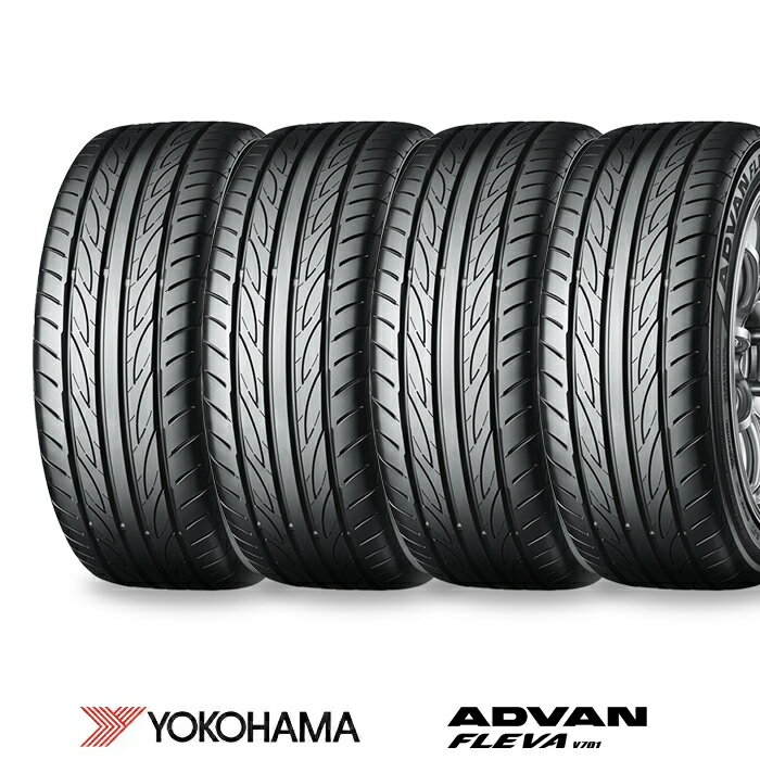   ヨコハマタイヤ 245/40R18 97W XL ADVAN FLEVA V701 （ アドバン・フレバ・ブイナナマルイチ ） 18インチ サマータイヤ 新品 4本セット