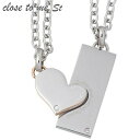 【ポイント10倍! 30日まで! 】 クロストゥーミー close to me メッセージプレート ステンレス ハートペアネックレス アクセサリー 金属アレルギー対応 キュービックペンダントトップ アクセサリー アレルギーフリー SN11-023-024-P