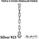 【ポイント3倍!18日限り 】 エムズコレクション M's collection シルバー ピアス 片耳用 TRIPLE X STUDS PENDULUM PI...