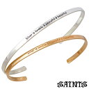 【ポイント5倍!最大1500円OFFクーポン 5/6まで】 セインツ SAINTS シルバー ペア バングル アクセサリー シンプル メッセージ SSB-809...