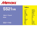 ミマキエンジニアリング インク Mimaki SS21 SS21-Y-60 イエロー (600mlパック) 看板 サイン