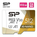 シリコンパワー microSD 512GB microSDカード 4K対応 class10 UHS-1 U3 V30 マイクロSDカード【Nintendo Switch 対応】MicroSD メモリーカード SD 高性能 録画 SDカード 最大容量 Nintendo Switch 4K iPhone HD スマホ メモリ メモリーカード SP512GBSTXDU3V20AB
