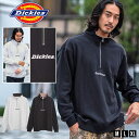 【送料無料】Dickies ディッキーズ ハーフジップ トレーナー メンズ 長袖 裏起毛 暖かい 防寒 アメカジ ブランド おしゃれ 大きいサイズ スウェット ...
