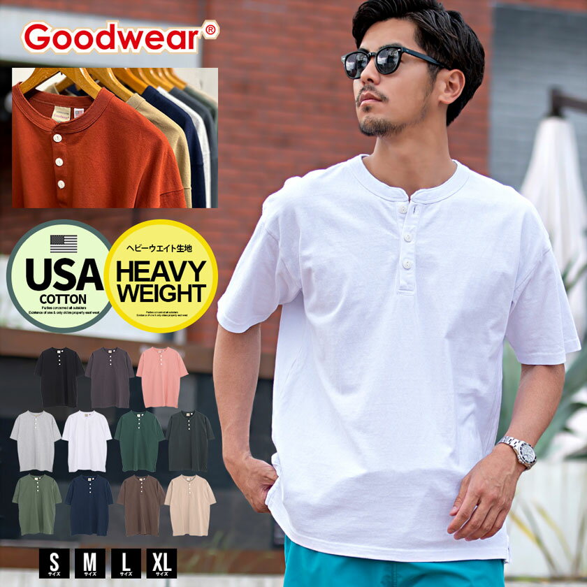 【送料無料】Tシャツ メンズ 半袖 ブランド Goodwear グッドウェア 半袖Tシャツ ヘンリーネック おしゃれ 大人 USAコットン 7oz 7オンス ヘビーウェイト 白T 白Tシャツ シンプル 無地 定番 カアメカジ ットソー 20代 30代 40代 50代 ユニセックス 男性 服 春 夏 夏服 春夏