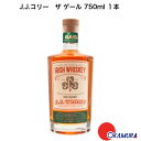 【エントリーでP10倍】楽天スーパーSALE限定!J.J.コリー ザ ゲール 750ml 1本 アイルランド ウイスキー チャペルゲイト アイリッシュウイスキー