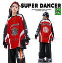 ヒップホップ 衣装 キッズダンス衣装 セットアップ 韓国 子供ダンス服 派手 赤 黒 K-POP hiphop 男の子 ガールズ ダンス衣装 キッズ レーサー風...