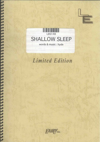 バンドスコアピース SHALLOW SLEEP/hyde（LBS148）【オンデマンド楽譜】