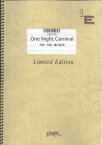 バンドスコアピース　One Night Carnival/氣志團 （LBS166）【オンデマンド楽譜】