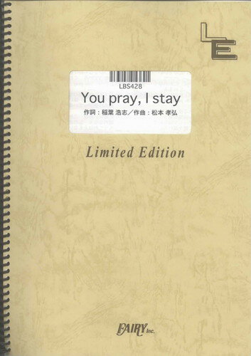 ХɥԡYou pray, I stay/BzLBS428ˡڥǥޥɳ