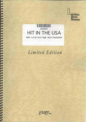 バンドスコアピース HIT IN THE USA/BEAT CRUSADERS （LBS687）【オンデマンド楽譜】