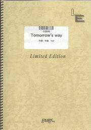 ギターソロ　Tomorrow’s way/YUI（LGS36）【オンデマンド楽譜】