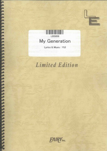 バンドスコアピース My Generation/YUI （LBS858）【オンデマンド楽譜】