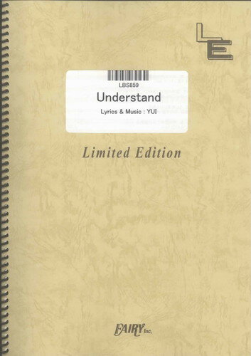 バンドスコアピース Understand/YUI （LBS859）【オンデマンド楽譜】