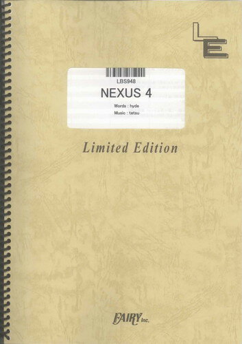 バンドスコアピース　NEXUS 4/ラルク・アン・シエル （LBS948）【オンデマンド楽譜】