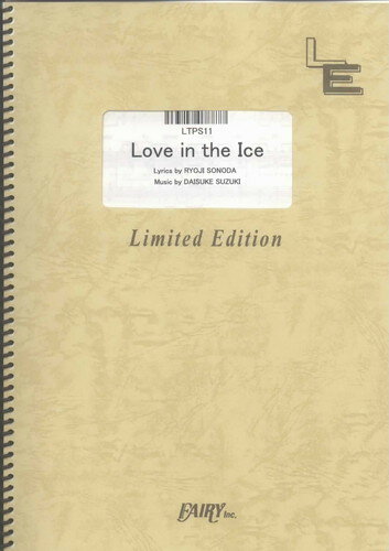 ԥΥLove in the Ice/LTPS11ˡڥǥޥɳ