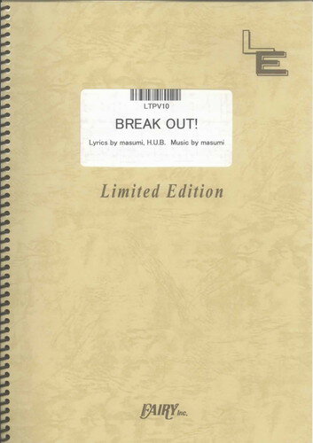 ԥΡ롡BREAK OUT!/LTPV10ˡڥǥޥɳ