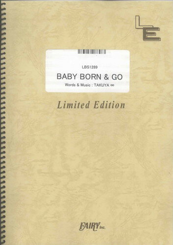 バンドスコアピース　BABY BORN & GO/UVERworld （LBS1289）【オンデマンド楽譜】