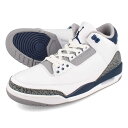 15̂ő NIKE AIR JORDAN 3 RETRO iCL GA W[_ 3 g Y Xj[J[ ~bhJbg WHITE/MIDNIGHT NAVY/CEMENT GREY/BLACK zCg CT8532-140