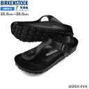 BIRKENSTOCK GIZEH EVA 【REGULAR】 ビルケン