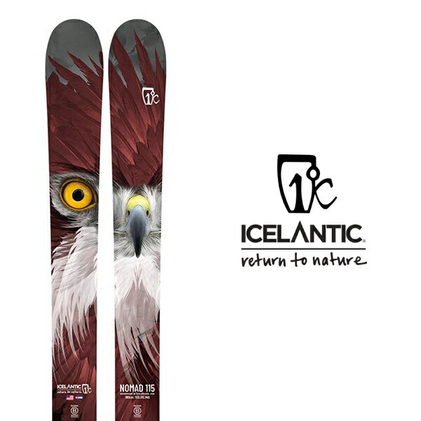 ICELANTIC アイスランティック スキー板 《2024》 NOMAD 115 ノマド (板のみ) 〈 送料無料 〉