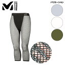 ~[ MILLET LD DRYNAMIC MESH 3 4 TIGHTS fB[X A [ Xpbc MX bV zFMIV01359