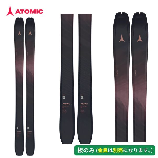 アトミック ATOMIC 25-26モデル バックランド BACKLAND 88 W レディース (板のみ) [25/26] [旧モデルスキー] AA0030728