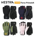 HESTRA wXg Ferox Primaloft XL[O[u WjA qp Y fB[X  ^b`@\t h ʋC ۉ _炩 5tBK[ y  EȒP Xm[{[h EB^[X|[c AEghA 32990 Ki