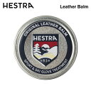 HESTRA ヘストラ レザー バーム 革用 グローブ 手袋 皮革クリーム スキーグローブ スノーグローブ スポーツグローブ レザー用 しなやかさ 撥水性 国内...