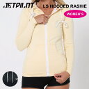 JETPILOT ジェットパイロット LS フーディ フードラッシュ レディース 女性 長袖 ラッシュガード マリンスポーツ ウォータースポーツ SUP サーフ...