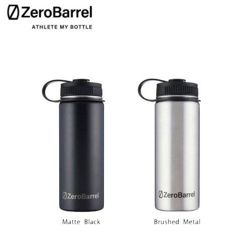 ゼロバレル ZERO BARREL 保冷 保温 ボトル アドベンチャー ADVENTURE 532ml 18oz