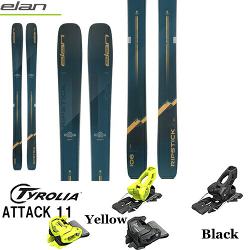 スキー板 エラン ELAN 23-24 RIPSTICK 106 金具付き2点セット( TYROLIA ATTACK 11 GW)